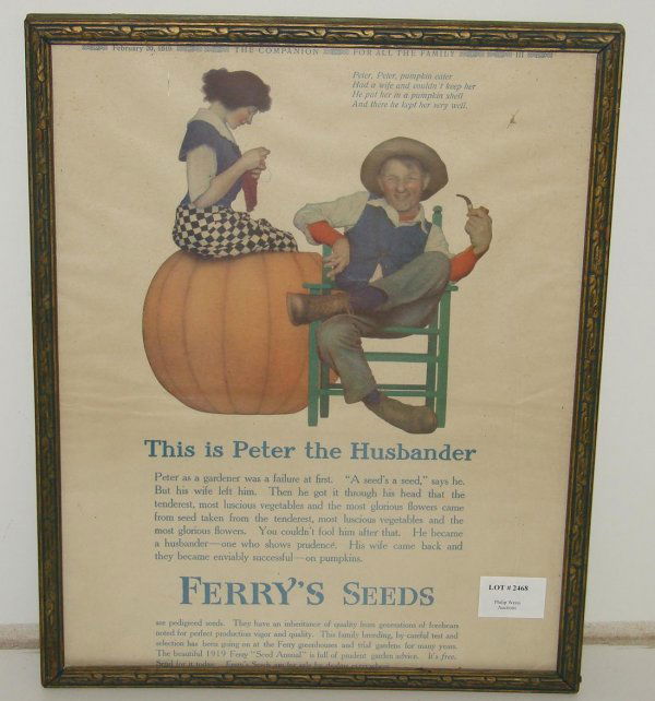 MAXFIELD PARRISH FERRY'S SEEDS AD 1919: LOT CONSISTS OF A VINTAGE FERRY'S SEEDS AD FROM "THE COMPANION" DATED FEBRUARY 20, 1919. FEATURES THE NURSERY RHYME FOR "PETER. PETER" ALONG THE TOP EDGE. FRAMED TO THE EDGE. APPROX. 10-1/2" X 13-1/2"