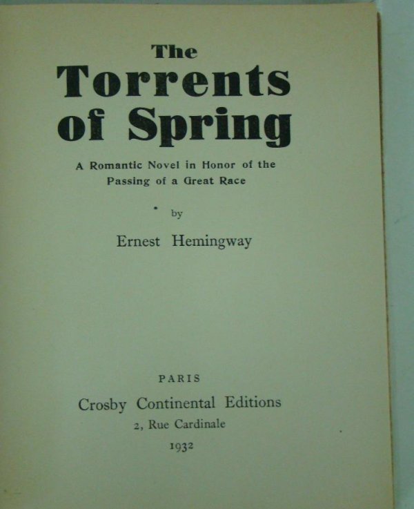HEMINGWAY. THE TORRENTS OF SPRING. - 2