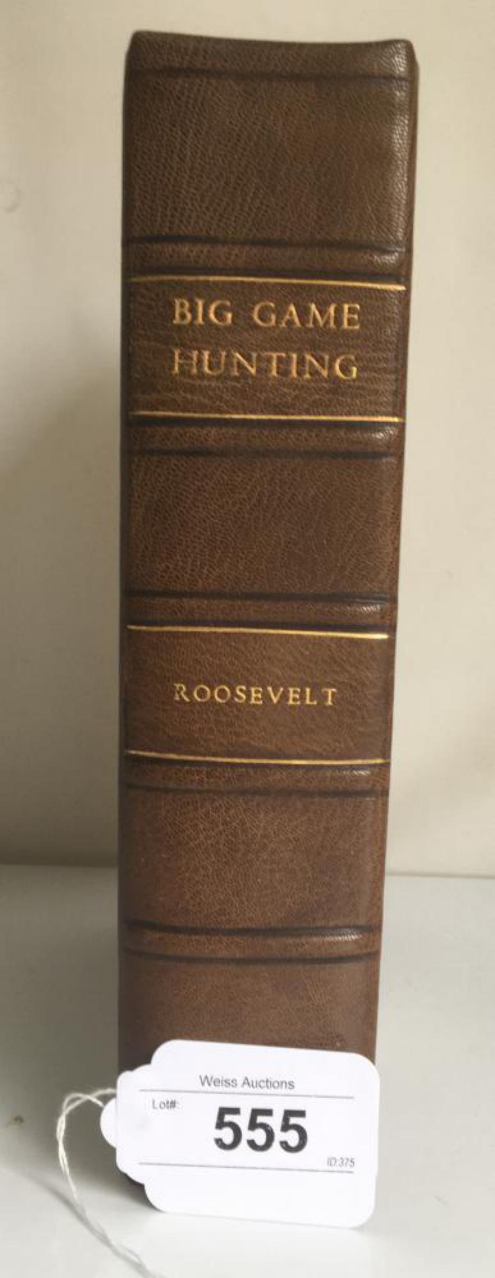 Theodore Roosevelt. Big Game Hunting. Signed.: Big Game Hunting In The Rockies And On The Great Plains. G. P. Putnam 1899 Limited Edition Signed by Roosevelt under his Photo Image on Frontis. This is Limited to 1000 signed copies, this is 292 of 1
