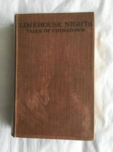 Thomas Burke. Limehouse Nights. 1st.: Limehouse Nights Tales of Chinatown. London 1916. 1st edition "variant binding as that of the authors own copy". Comes with a signed TLS by Burke in a "opened by Censor" war time envelope. Nice Copy o