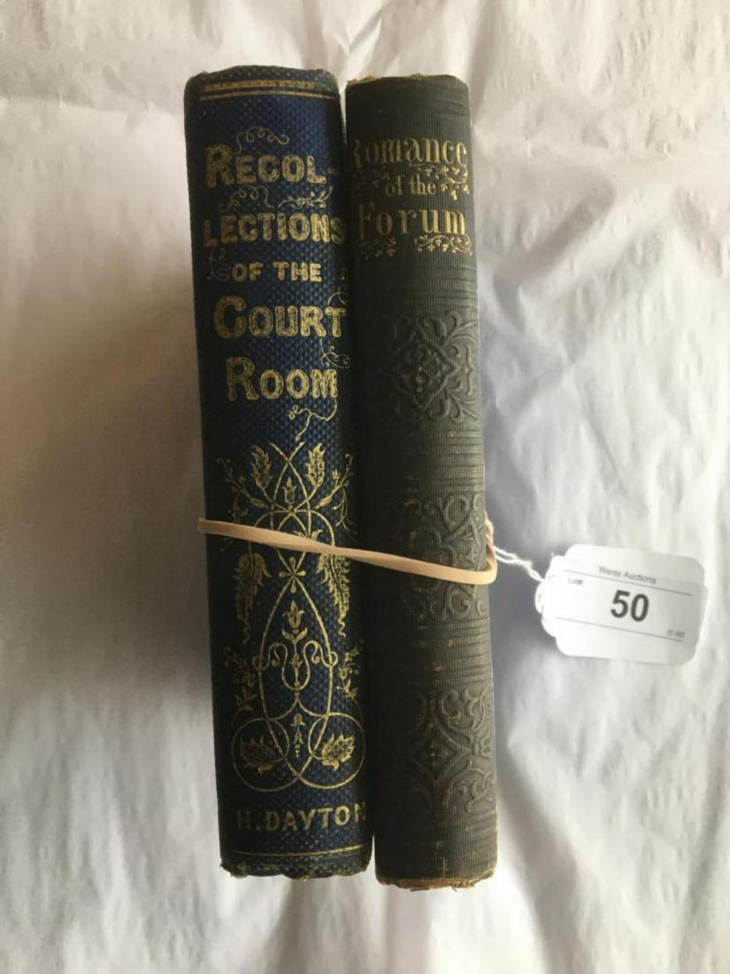 Peter Burke Lot of Two 1st Editions.: Includes Recollections of the Court Room NY 1860 and Romance of the Forum NY 1853. Both 1st American Editions in original boards. From the Otto Penzler Collection.