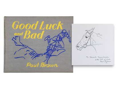Paul Brown. Good Luck and Bad. Signed Ltd.: New York 1940. This is 1 of 30 signed presentation copies with an inscription "To Edward Kizenberger with lots of luck Paul Brown '42" and original Pencil Drawing of a Race Horse Head. This book comes