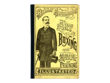 "Art of Boxing" by Billy Edwards 1883