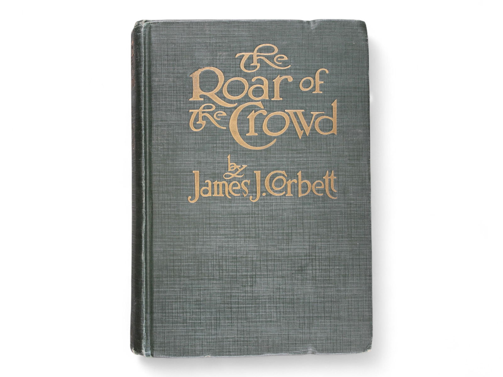 James J. Corbett  Signed The Roar of the Crowd (1 of 7)