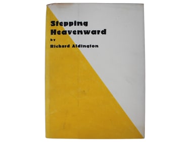 Richard Aldington. Stepping Heavenward