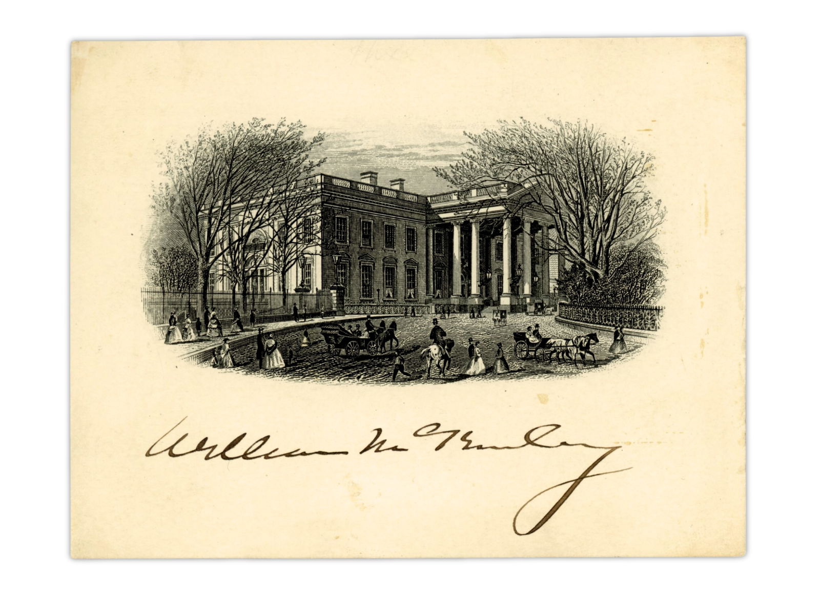 William McKinley Signed Executive Mansion Card: Signed engraved card featuring an image of the Executive Mansion, signed beneath the engraving by William McKinley. Card measures approx. 4 5/8 x 3 5/8 inches. Reverse shows residue from prior