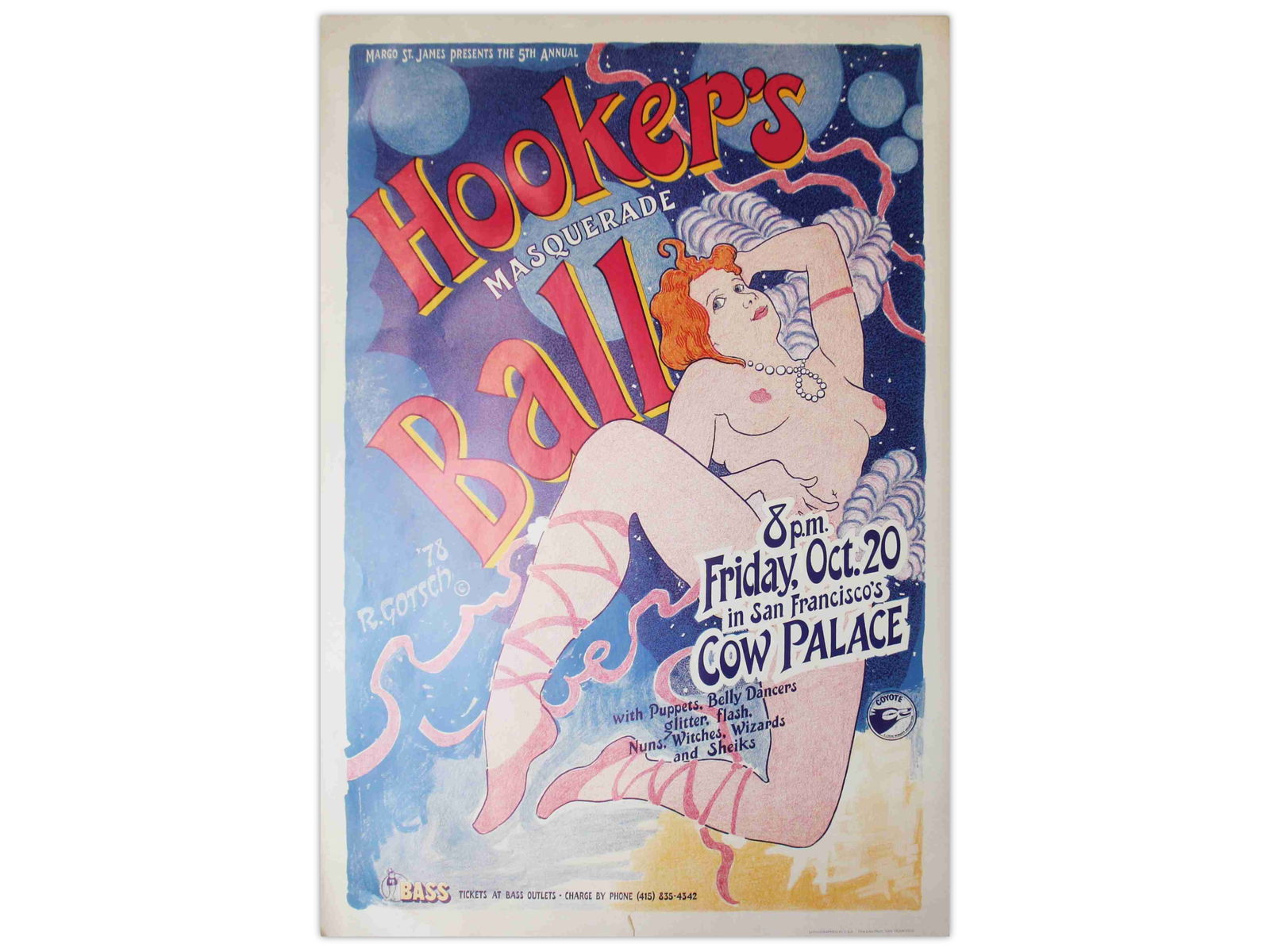 1978 Hookers Ball San Fran Concert Poster: 1978 Hookers Ball Poster, Cow Palace, San Francisco, October 20th 1978, benefit for Margo St. James' COYOTE (Call Off Your Old Tired Ethics) cause, 20" x 29", VG condition, light edge and corner wear