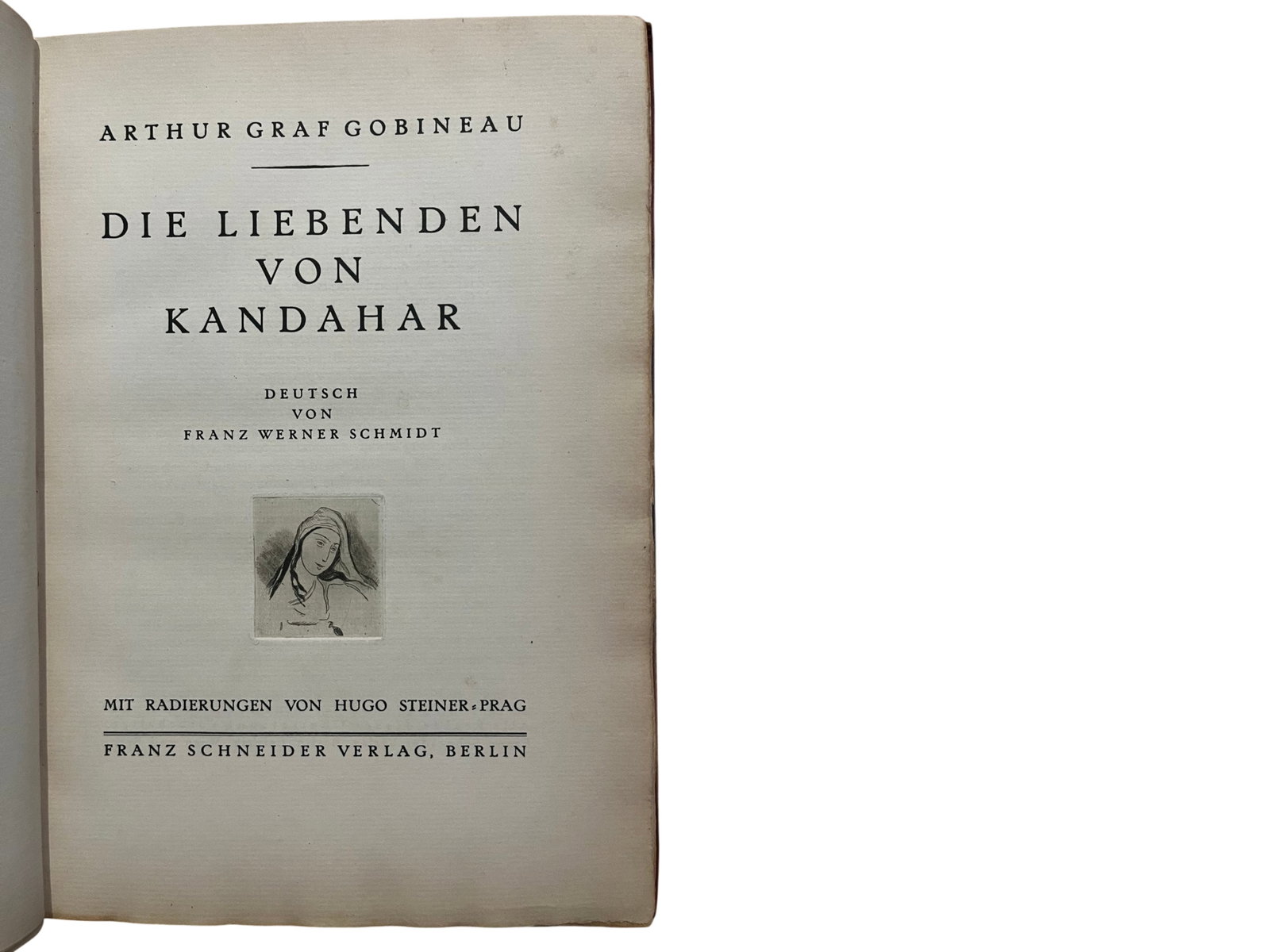 Gobineau Kandahar Signed Ltd Ed: Gobineau, Die Liebenden von Kandahar, published in Berlin, circa 1920s. Limited edition of 200 copies, this being number 152, signed by the artist Hugo Steiner-Prag. A nice copy in original three-quar