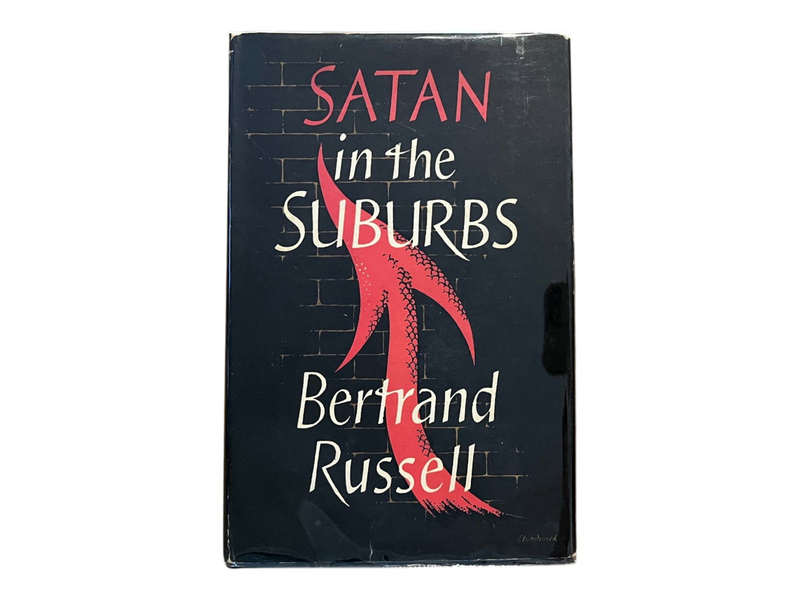 Russell Satan in the Suburbs Signed: Bertrand Russell, Satan in the Suburbs, London, 1953. First British edition in dust jacket, signed by the author on the front free endpaper. Fine copy. Shipping: Weiss Auctions offers full-service,