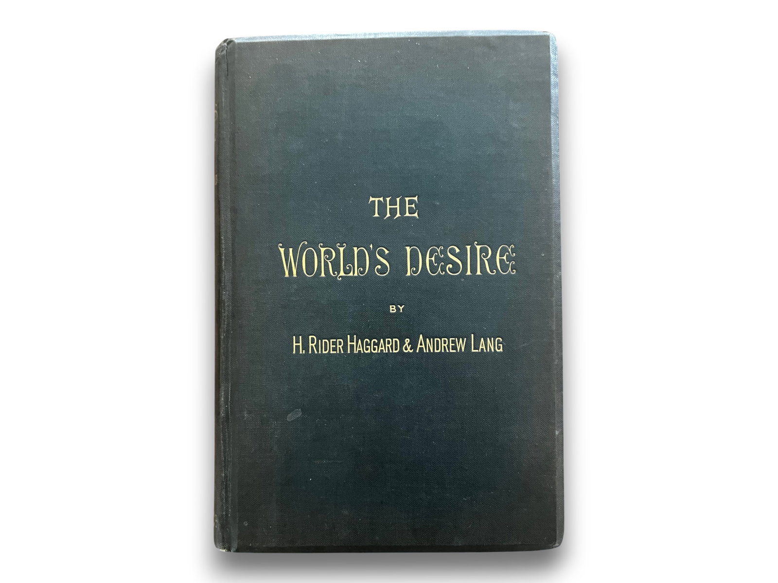 Haggard World's Desire 1890 1st (1 of 3)