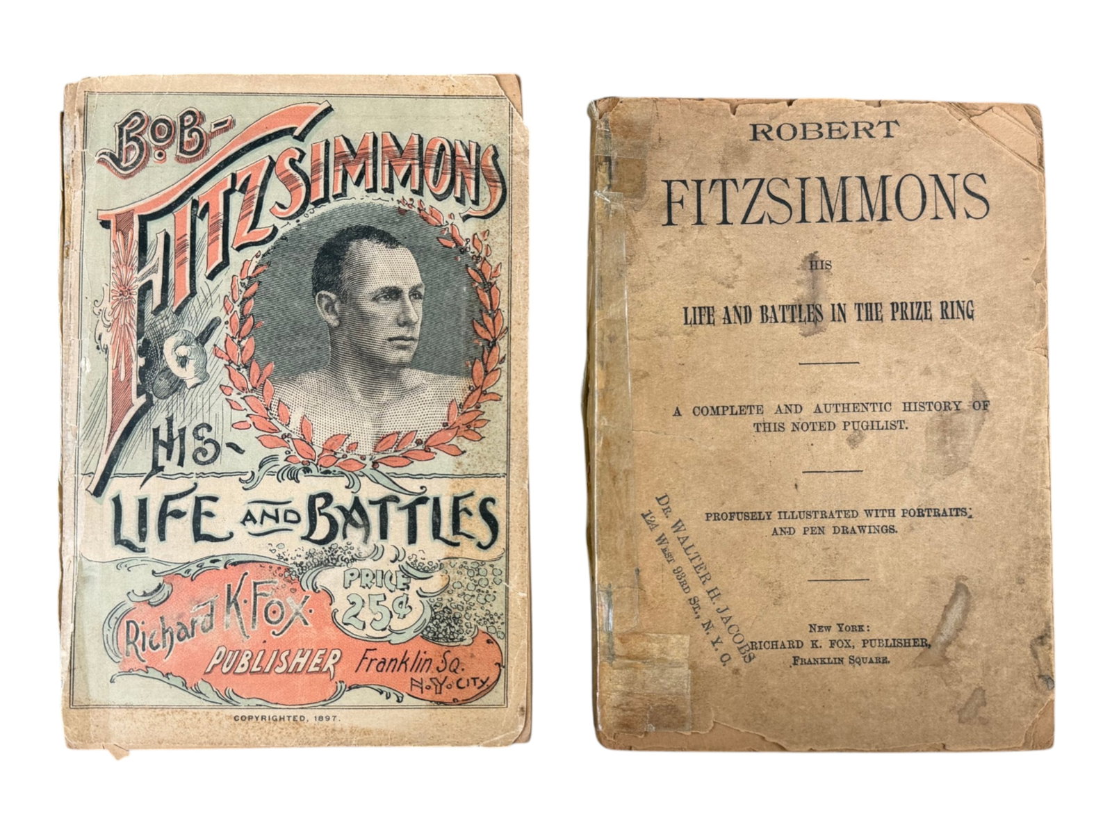 Robert Fitzsimmons - His Life and Battles (1897): Robert Fitzsimmons. His Life and Battles in the Prize Ring. New York, 1897. 91 pages. Two copies. One with chromolithographed cover detached but present and complete with ads. Second lacks rear ads an