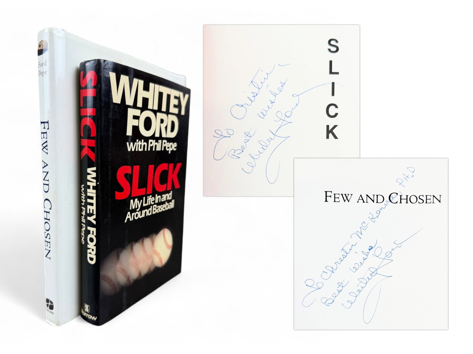 (2) Signed Whitey Ford Books: Lot of two hardcover books signed and inscribed by Whitey Ford. Includes Slick (1987) and Few and Chosen (2001, with Phil Pepe), both first editions in dust jackets. Signed to a member of consignor's 