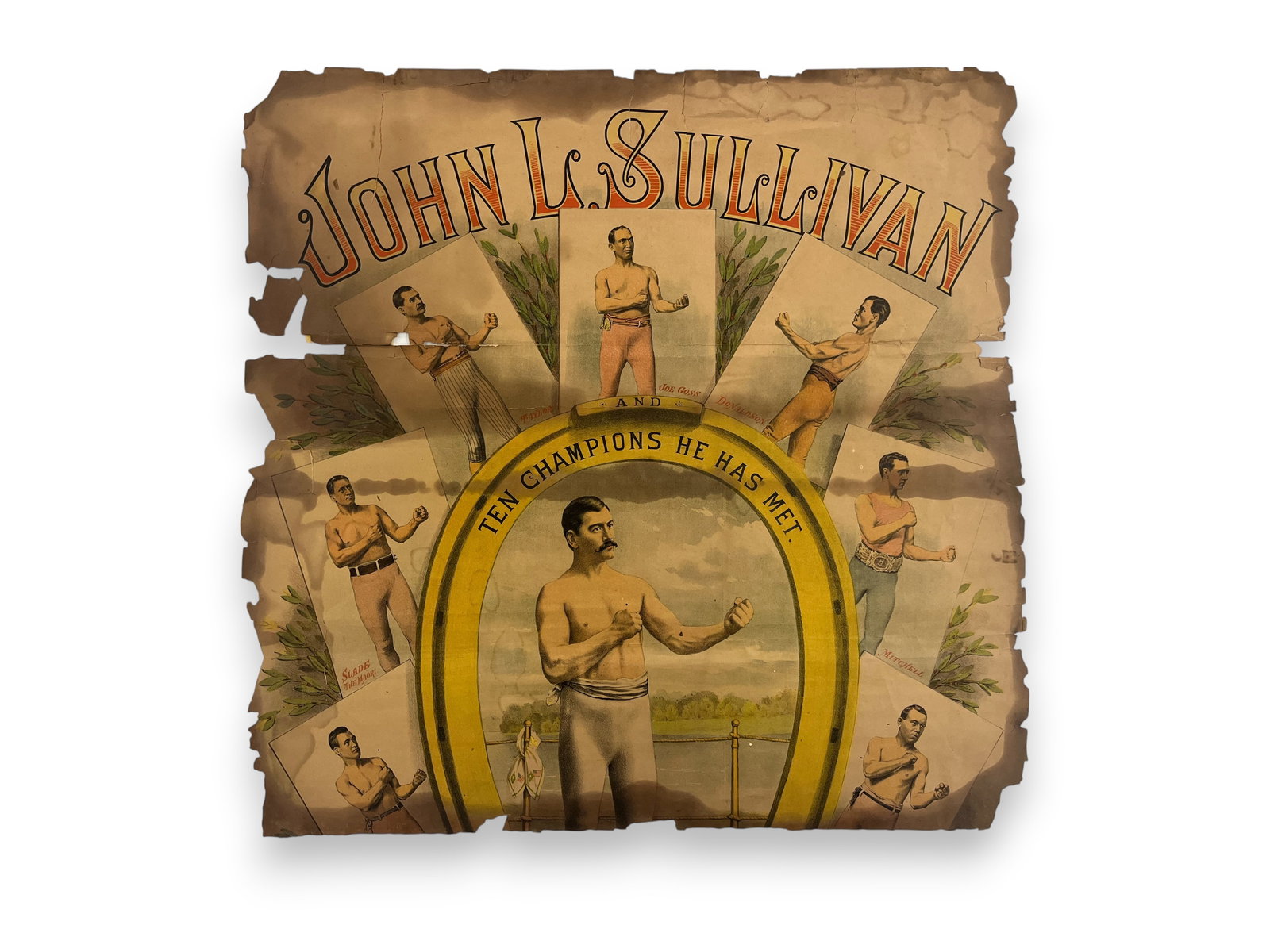 John L. Sullivan Boxing Champions Litho Poster: 19th Century color lithographic boxing poster titled "John L. Sullivan and Ten Champions He Has Met." Upper surviving portion depicts central portrait of Sullivan within a decorative horseshoe motif, 