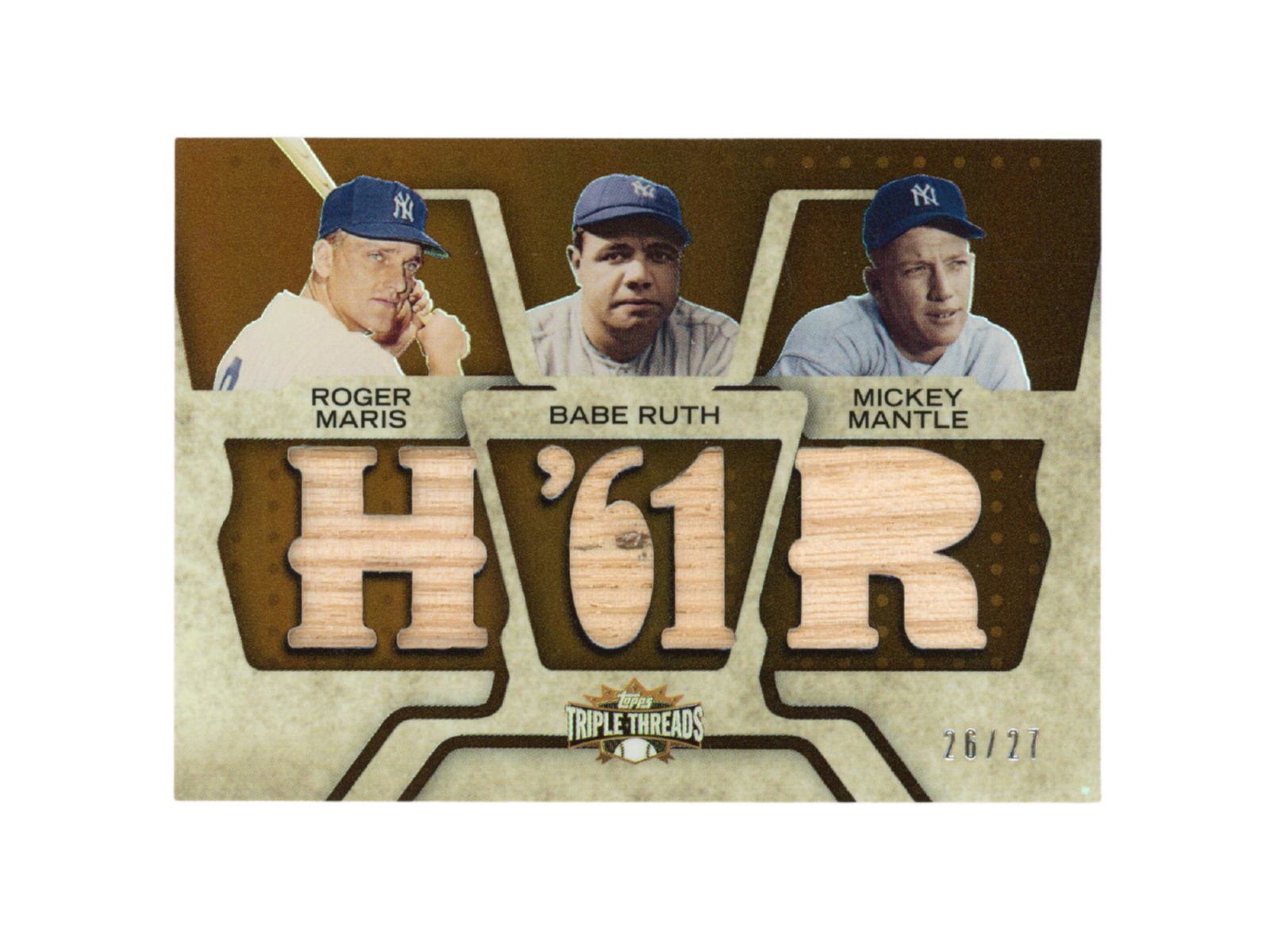 2008 Triple Threads Ruth / Mantle / Maris /27: 2008 Topps Triple Threads "Pieces of the Game" bat relic card featuring Babe Ruth, Mickey Mantle, and Roger Maris, serial numbered 26/27. Includes game-used bat pieces from all three legendary Yankees