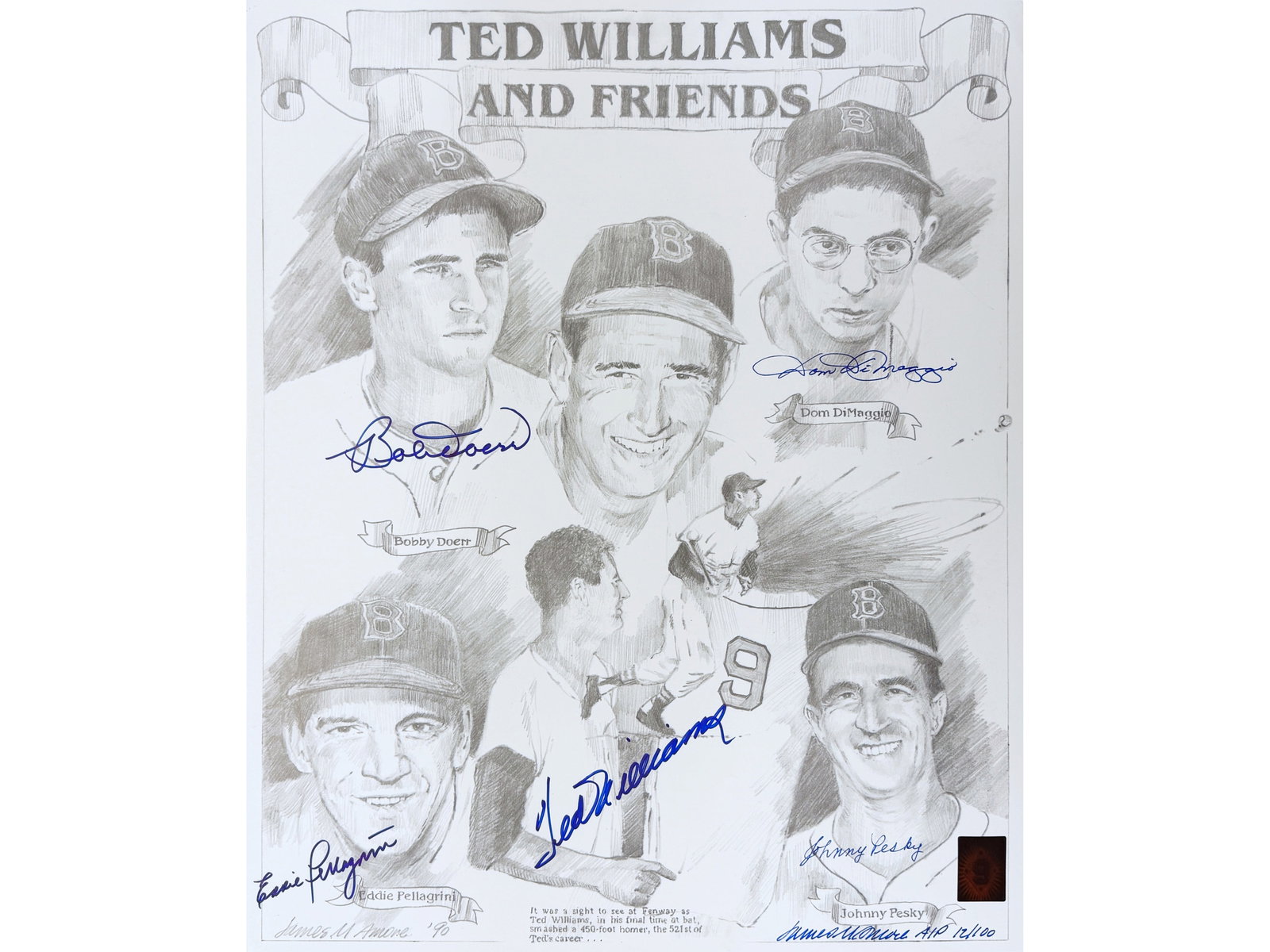Ted Williams & Friends Signed Print: "Ted Williams and Friends" 1990 artist proof print by James M. Amore, numbered 12/100 and signed by the artist. Also signed by Ted Williams along with Johnny Pesky, Bobby Doerr, Dom DiMaggio, and Eddi