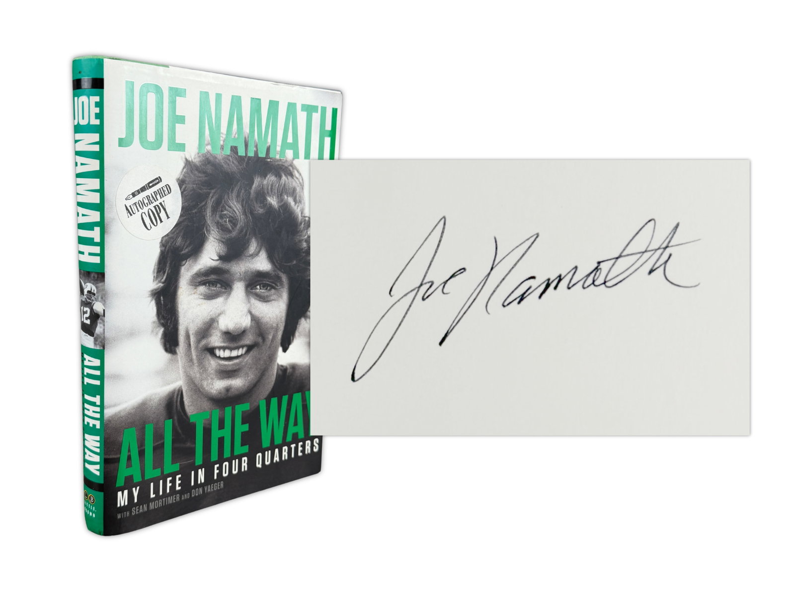 Joe Namath Signed All the Way Book: Hardcover copy of All the Way: My Life in Four Quarters, boldly signed by Joe Namath, Hall of Fame quarterback and legendary star of the New York Jets. Namath remains one of the most iconic figures in