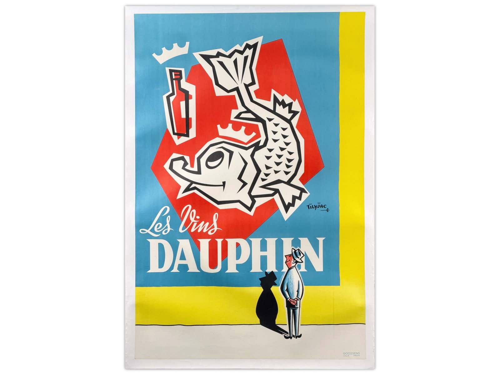 Les Vins Dauphin French Advertising Poster: Vintage French advertising poster for Les Vins Dauphin (the Wines of the Dolphin). Bold modernist design by Tilyjac featuring a stylized crowned fish, wine bottle, and gentleman with shadow. Printed b