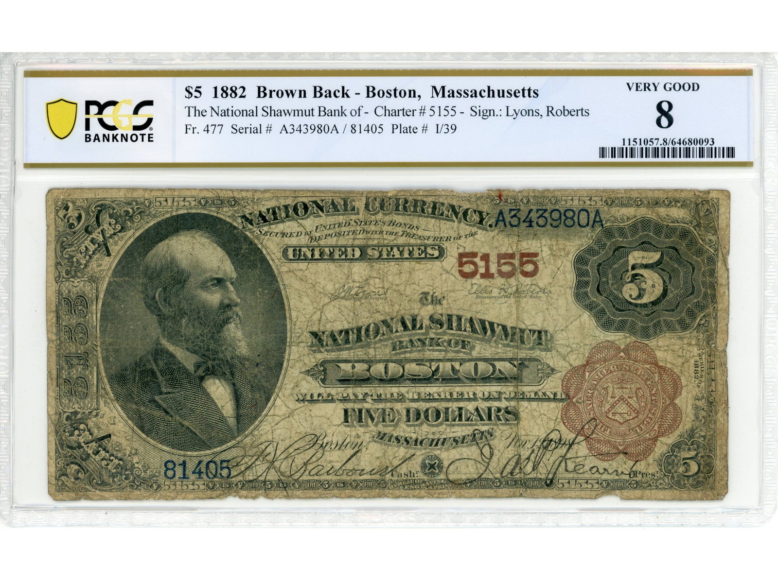 Fr. 477 $5 1882 Shawmut Bank Boston PCGS VG 8: Fr. 477 $5 1882 Brown Back - National Shawmut Bank of Boston, Massachusetts PCGS Banknote Very Good 8 #64680093. Shipping: Weiss Auctions offers full-service, in-house shipping for nearly all items