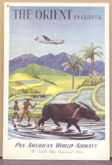 TRAVEL POSTER, THE ORIENT BY CLIPPER: TRAVEL POSTER. THE ORIENT BY CLIPPER. PAN AMERICAN WORLD AIRWAYS. BY CHARLES BASKERVILLE. 28 X 40. SEE IMAGES OR CALL FOR MORE DETAILS