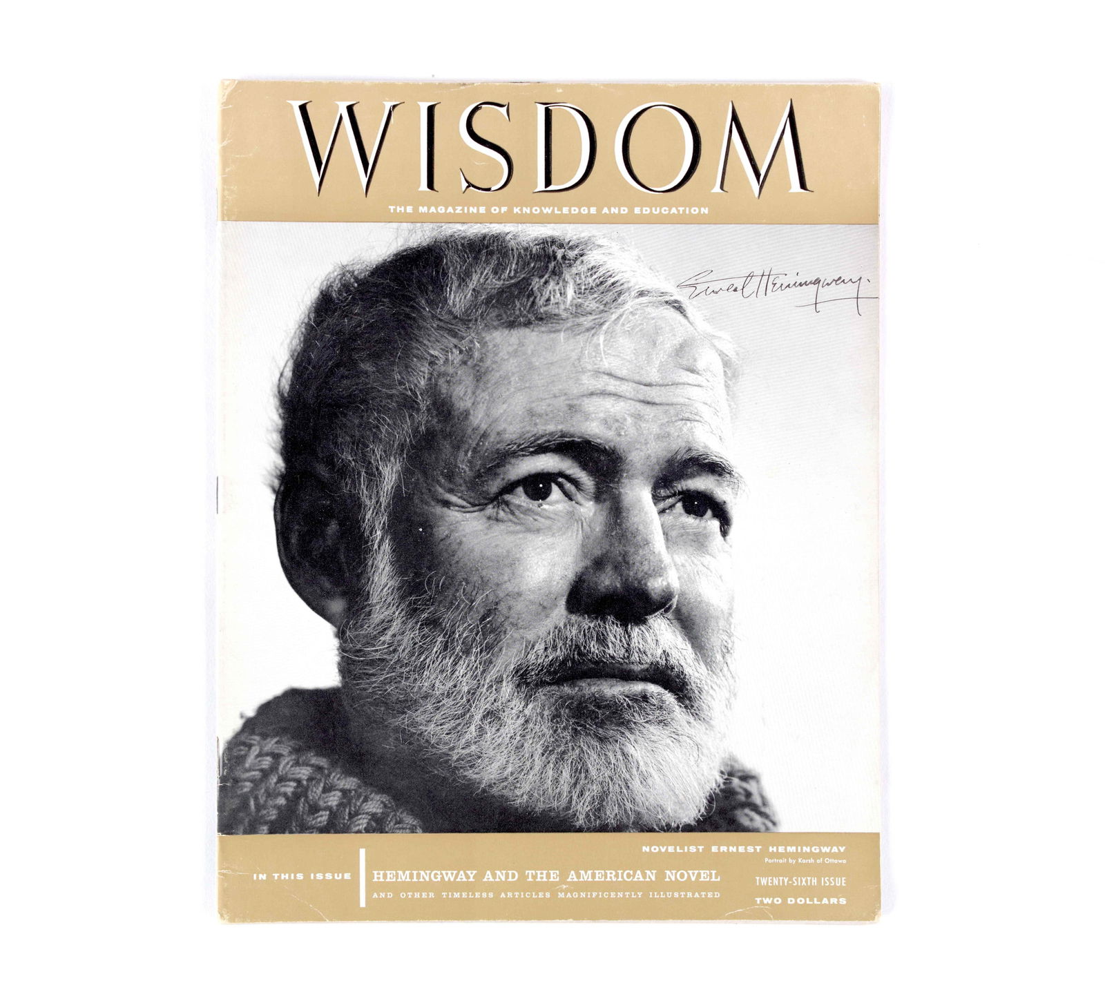 ERNEST HEMINGWAY WISDOM MAGAZINE (JUNE 1958) BEARING SIGNATURE: Wisdom Magazine June 1958 issue (Volume 24). Cover features portrait of Ernest Hemingway. Bears a signature reading 'Ernest Hemingway'. Note: Published in 1958, four years after Hemingway was awarded