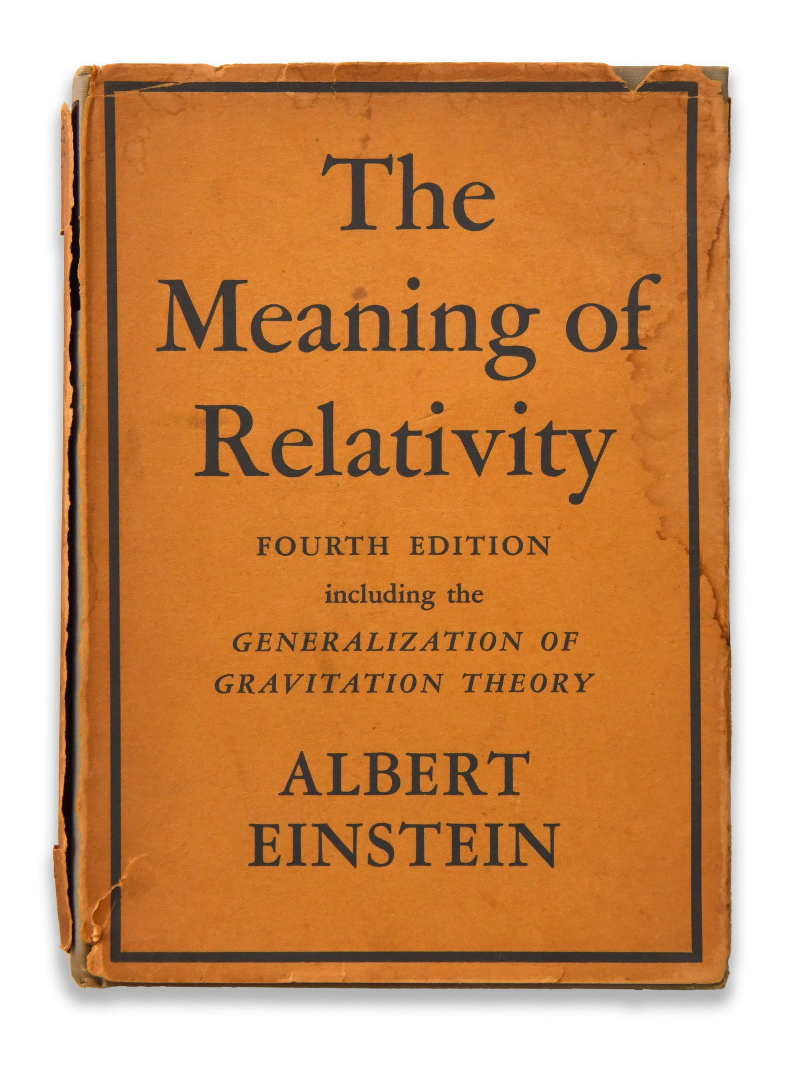 ALBERT EINSTEIN, BOOK "THE MEANING OF RELATIVITY", BEARING SIGNATURE: A fourth edition copy of 'The Meaning of Relativity' published by Princeton University Press in 1953, with cloth binding and dust jacket present. The dust jacket exhibits significant edge chipping, cr