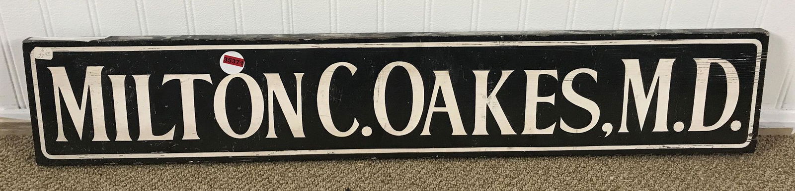 ANTIQUE WOODEN DOCTOR SIGN (MILTON C. OAKES, M.D.) (1 of 1)