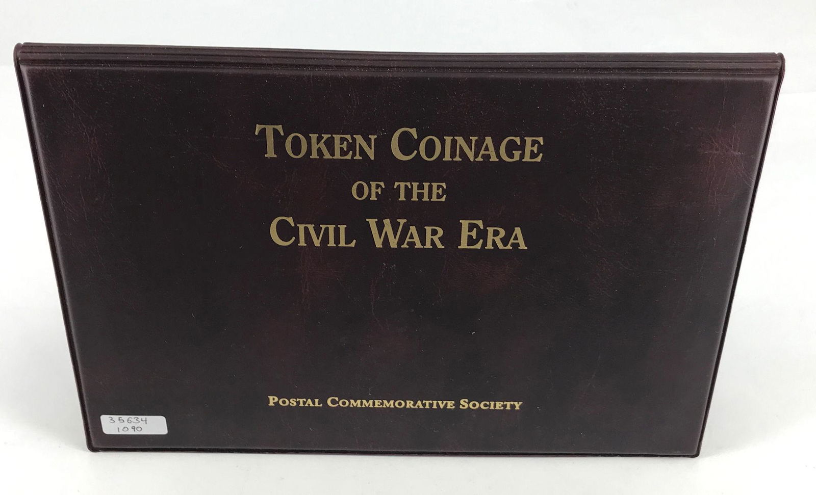 TOKEN COINAGE OF THE CIVIL WAR ERA ALBUM (1 of 5)