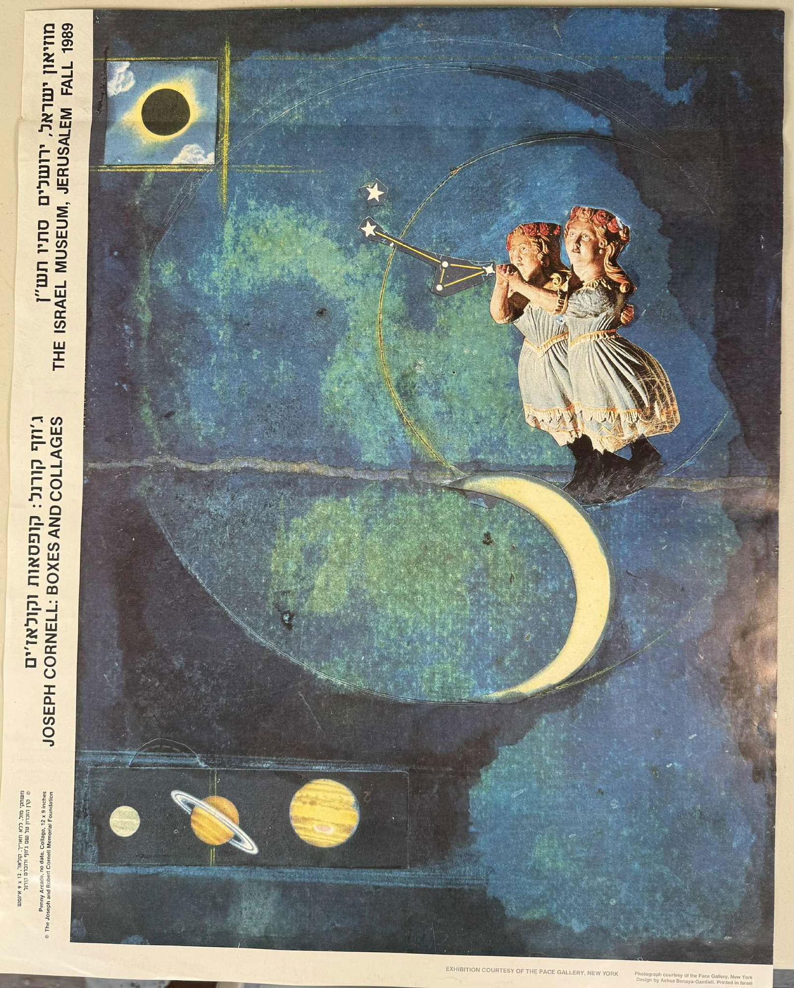 Joseph Cornell Boxes and Collages Exhibition Poster, Jerusalem, Fall 1989: Offset lithograph in colors on paper. Exhibition courtesy of The Pace Gallery, New York. Photograph courtesy of The Pace Gallery, New York. Design by Achsa Benaya-Gamlieli. Printed in Israel. Depicts