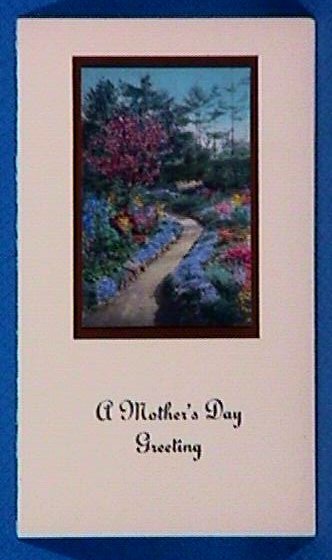 Wallace Nutting - Mother's Day Card: Wallace Nutting - Mother's Day Card Original circa 1925 Wallace Nutting Mother's Day Card with hand-colored "Joy Path" England scene mounted above "A Mother's Day Greeting". Card opens to a blank insi