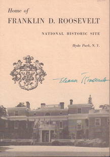 Eleanor Roosevelt: 8.5x6 pamphlet for the hiistorical home of Franklin D Roosevelt, signed by the wife of the 32nd President of the United States