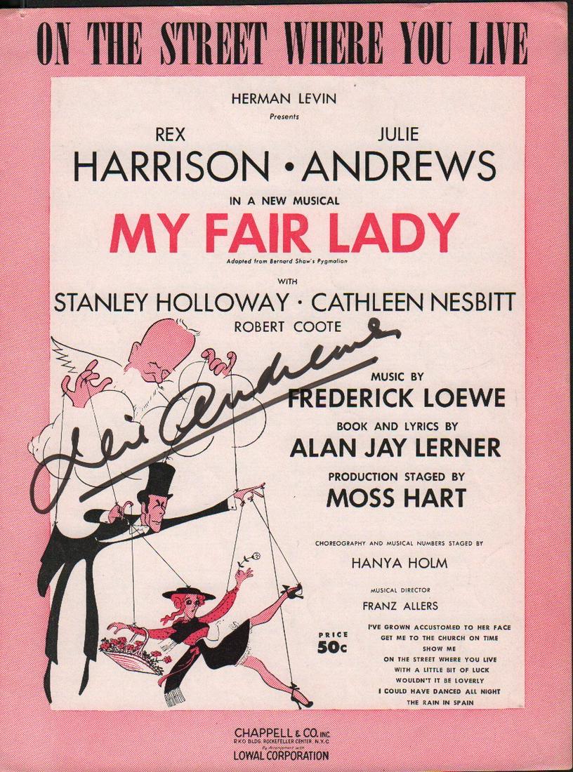 Julie Andrews My Fair Lady rare signed sheet music: Julie originated the famous role on Broadway but in the film was replaced by Audrey Hepburn while she did Mary Poppins when the Academy awards were asnounced both women were nominated by Andrews won !