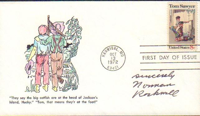 Norman Rockwell signed FDC: A FDC honoring Tom Sawyer which he often illustrated cancelled in his home of Hanibal MO signed by the great artist nicely with COA