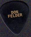 Don Felder Heaven and Hell tour concert used guitar pick: A Don Felder custom pick used in Heaven an Hell tour of the Eagles with COA