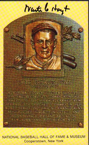 Waite Hoyt signed Hall of Fame card: A Waite Hoyt (Charlie) signed Hall of Fame card with COA