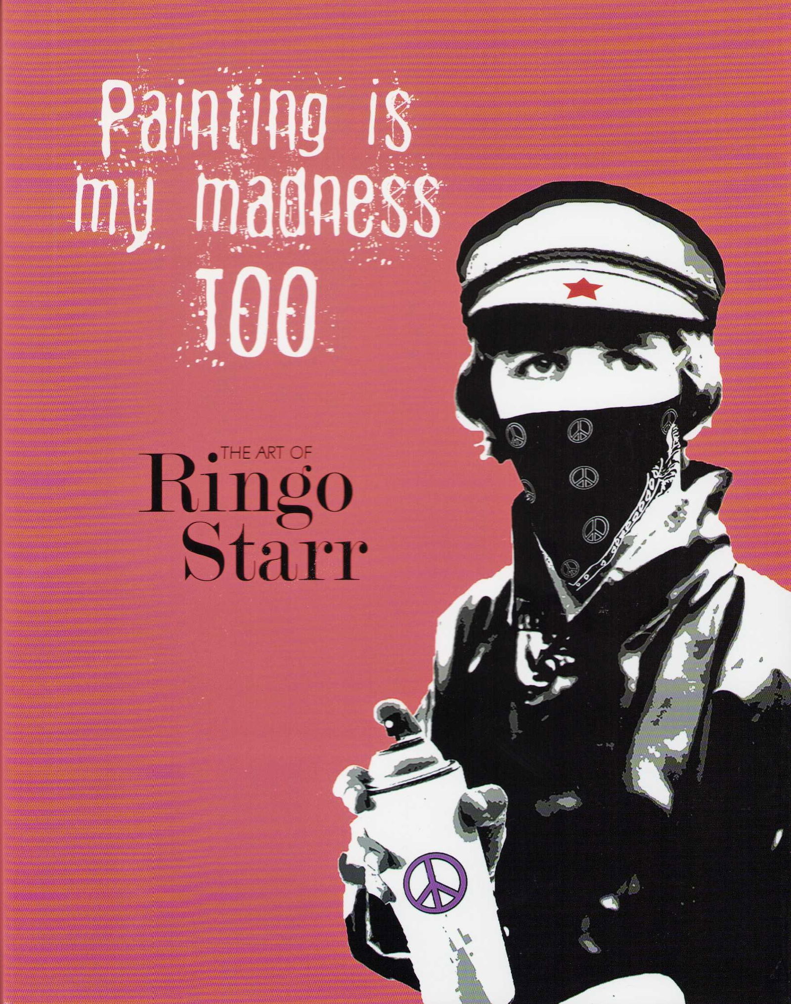 Painting is My Madness too signed by Ringo Starr: A large hardcover signed on bookplate by the Beatles drummer regarding his artwork with COA Certificate of AuthenticityEVERY item in this auction comes with at minimum a full illustrated serial number