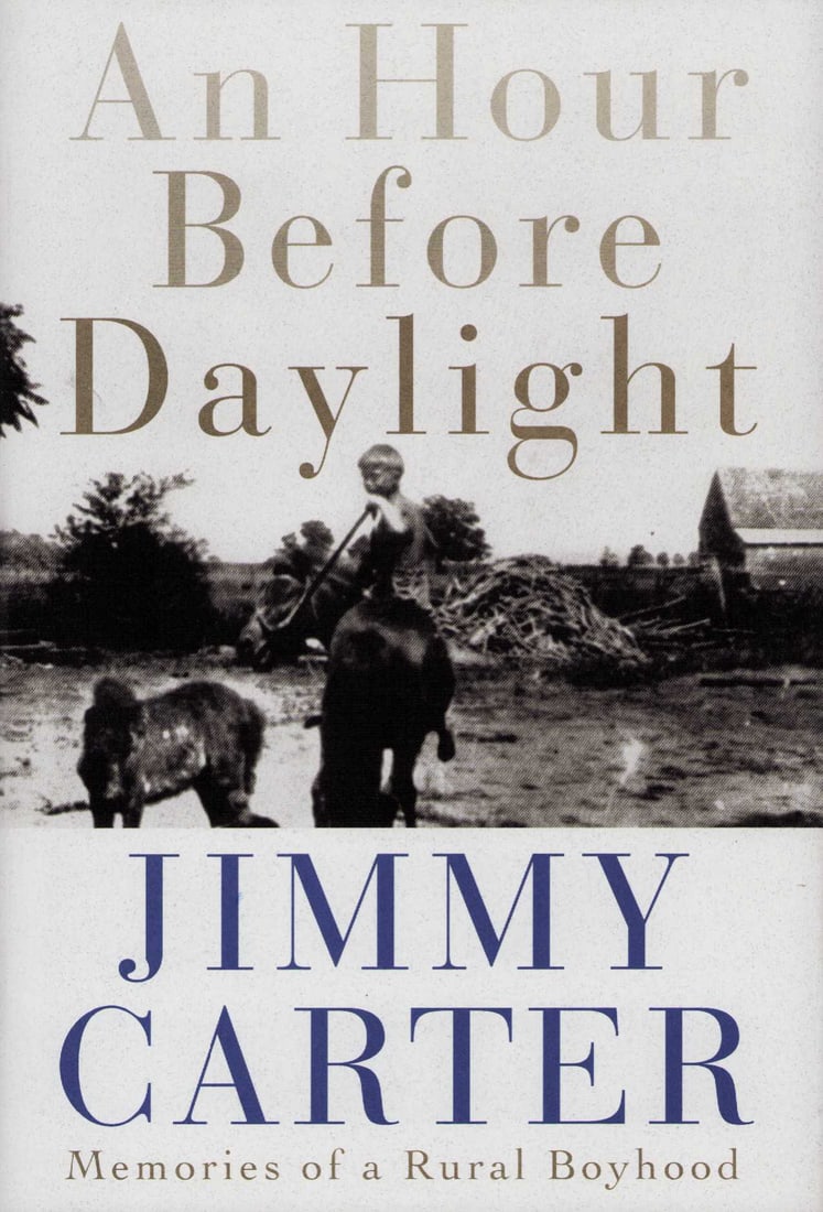 An Hour Before Daylight signed book Jimmy Carter (1 of 2)