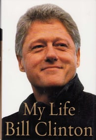 My Life signed by Bill Clinton