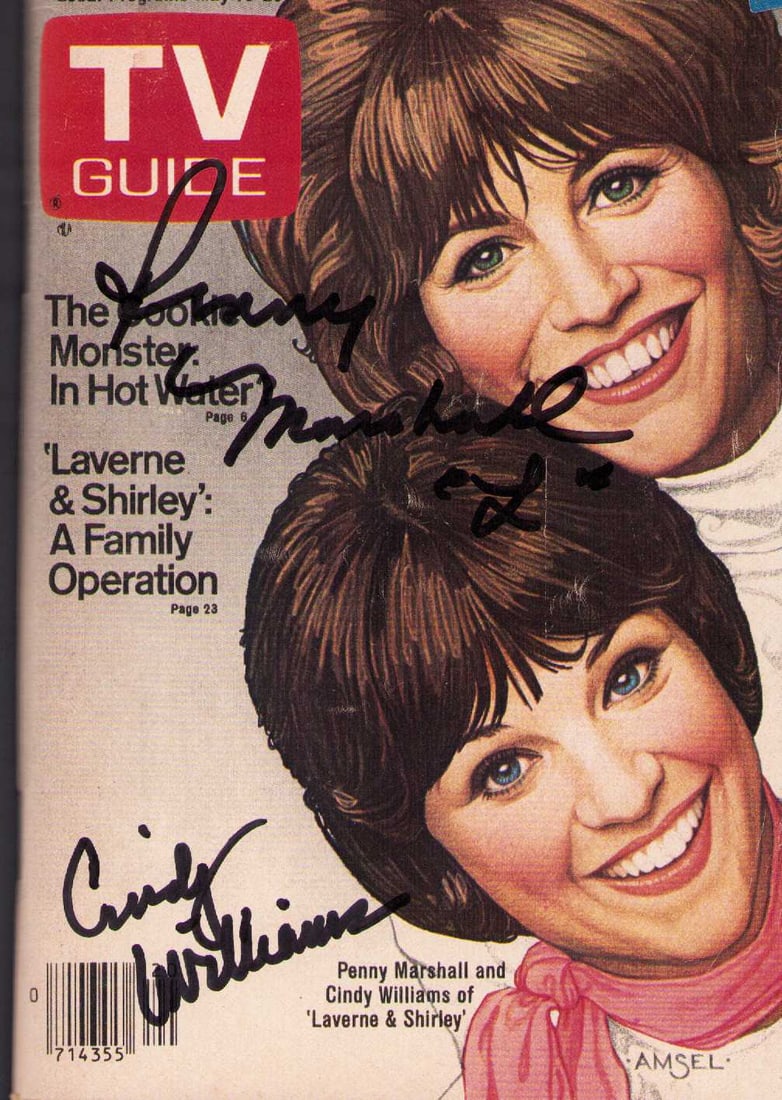 Laverne and Shirley signed TV Guide: A TV Guide with cover for the show signed by both deceased stars Cindy Williams and Penny Marshall approx 6x7 Certificate of AuthenticityEVERY item in this auction comes with at minimum a full illustr