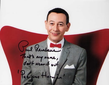 Pee Wee Herman signed photograph and rare quote