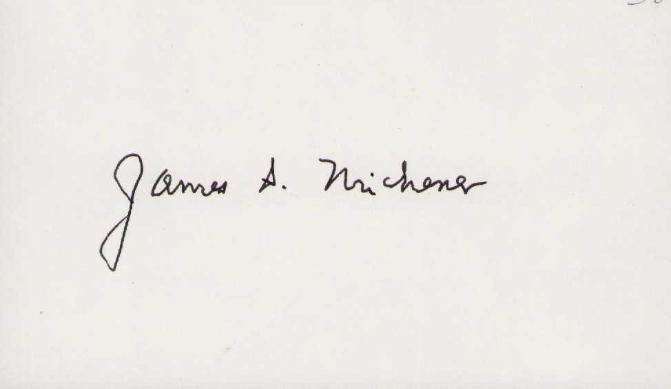 James A Michener signature: The famed author on signed card Certificate of AuthenticityEVERY item in this auction comes with at minimum a fully illustrated and serial numbered COA signed by the worlds leading authenticator in En