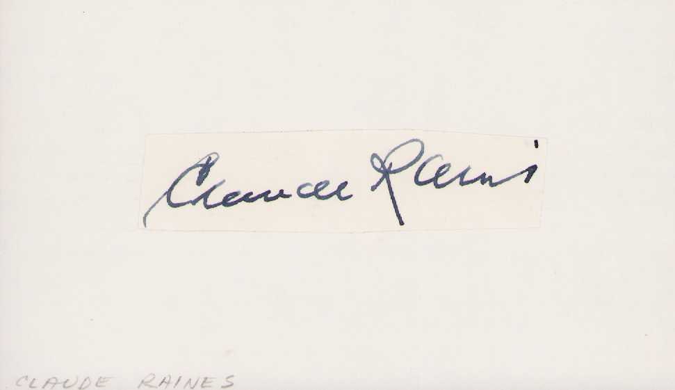 Claude Rains signature: A vintage rare signature of actor known for the Invisible Man and Casablanca among other films Certificate of AuthenticityEVERY item in this auction comes with at minimum a fully illustrated and seria