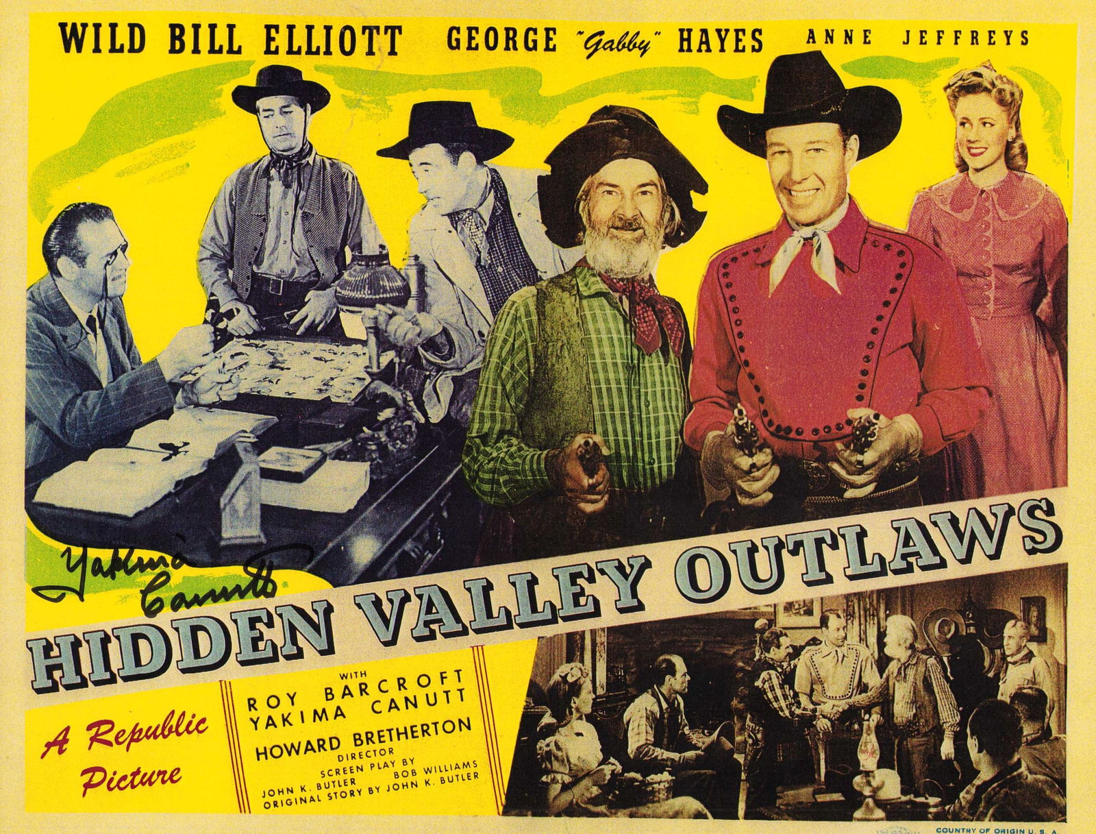 Yakima Canutt signed lobby card: Hidden Valley Outlaws repint lobby card 11x14 signed by the stunt man and western legend also appeared in Gone with the Wind Certificate of AuthenticityEVERY item in this auction comes with at minimum