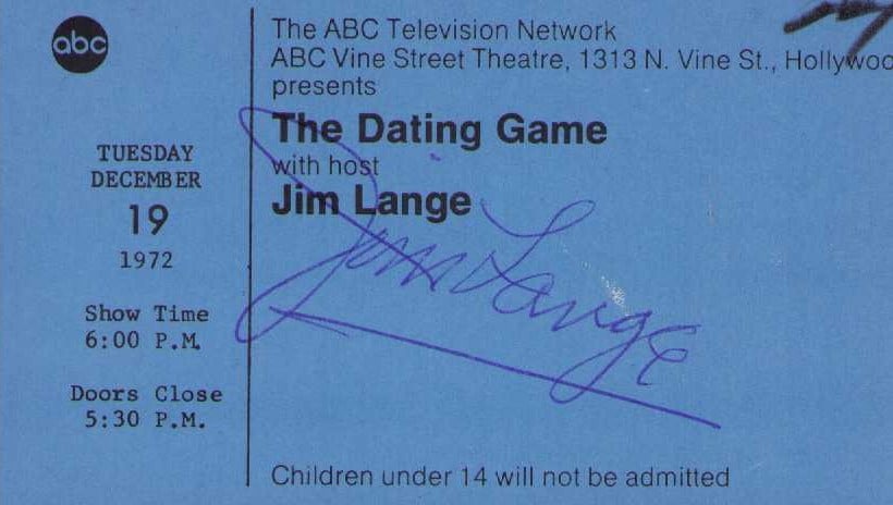 Jim Lange Dating Game signed TV show taping ticket: A rare Dating Game Tv show taping ticket signed by host Jim Lange Certificate of AuthenticityEVERY item in this auction comes with at minimum one fully illustrated and serial numbered COA signed by th