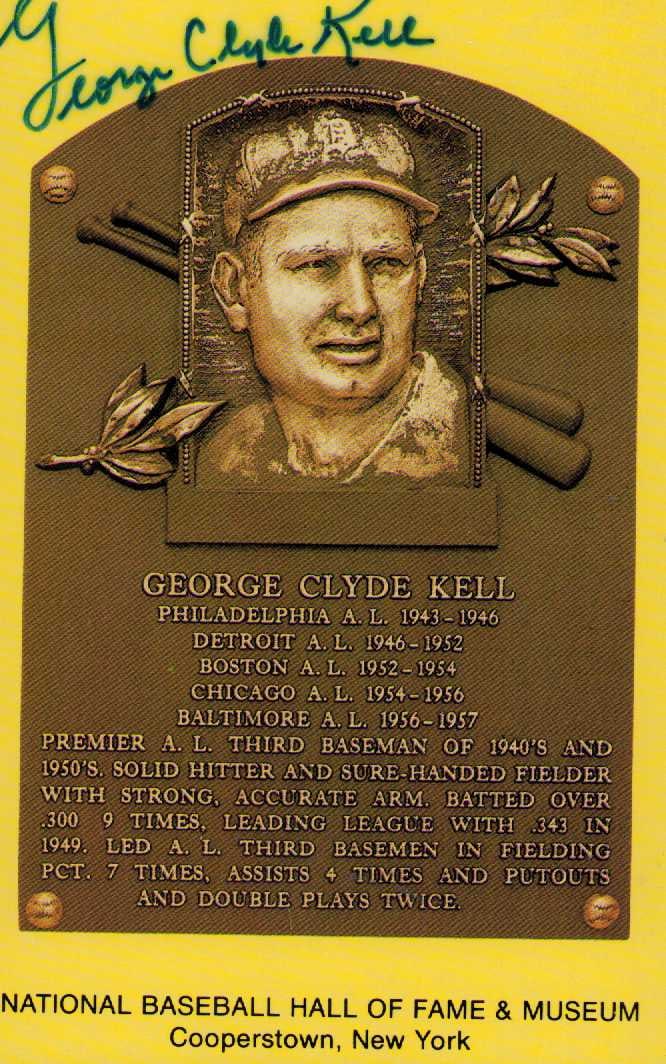 George Kell signed Hall of Fame card: George Kell signed distinctive yellow HOF card Certificate of AuthenticityEVERY item in this auction comes with at minimum one fully illustrated and serial numbered COA signed by the worlds leading au