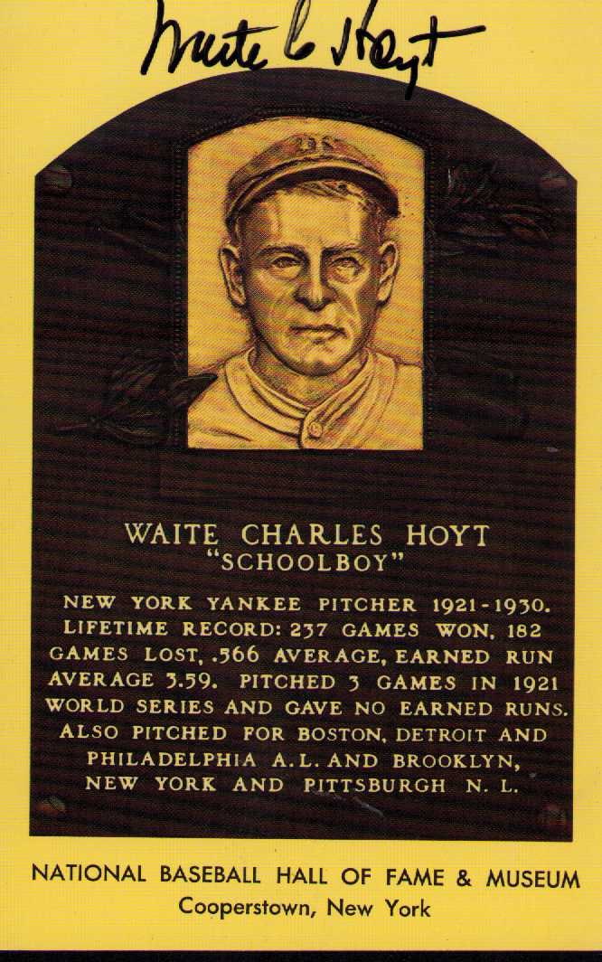 Waite Hoyt signed Hall of Fame card: Waite Hoyt signed yellow HOF card Certificate of AuthenticityEVERY item in this auction comes with at minimum one fully illustrated and serial numbered COA signed by the worlds leading authenticator i