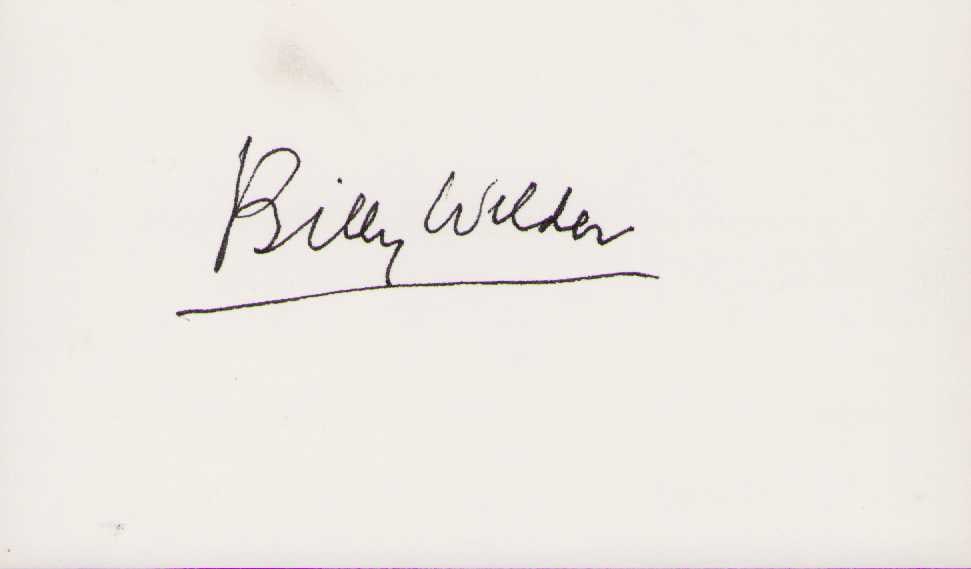 Billy Wilder signature: legendary Director of many classic films like Some Like it Hot Certificate of AuthenticityEVERY item in this auction comes with at minimum one fully illustrated and serial numbered COA signed by the w