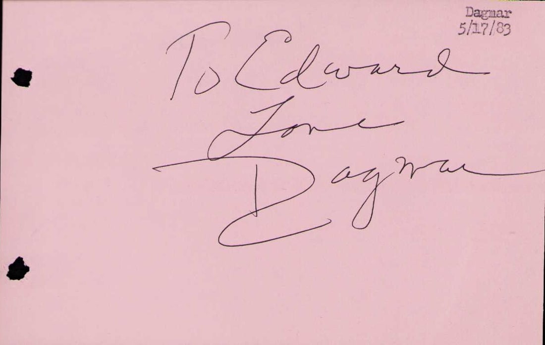 Dagmar signature: Scarce signature Certificate of AuthenticityEVERY item in this auction comes with at minimum one fully illustrated and serial numbered COA signed by the worlds leading authenticator in Entertainment,