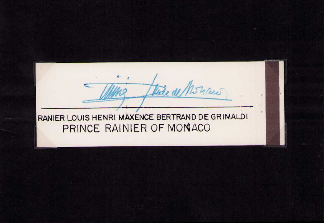 Prince Rainier signature: Rare signature of real life Prince who wed Grace Kelly Certificate of AuthenticityEVERY item in this auction comes with at minimum one fully illustrated and serial numbered COA signed by the worlds le
