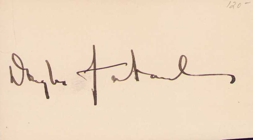 Douglas Fairbanks signature: The senior actor his son Jr had long career as well rare Certificate of AuthenticityEVERY item in this auction comes with at minimum one fully illustrated and serial numbered COA signed by the worlds