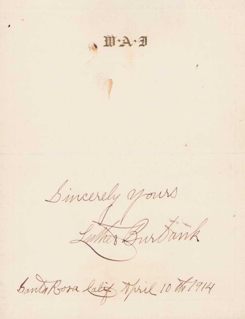 Luther Burbank signed note: A signed note by the famed botanist and scientist who died 100 years ago in 1926 ! Certificate of AuthenticityEVERY item in this auction comes with at minimum one fully illustrated and serial numbered